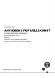Antikkens fortællekunst. Litteraturhistorisk emnekursus 1. (ES26)